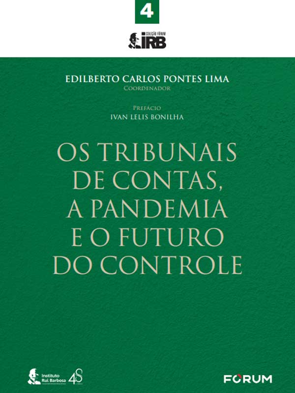 Os tribunais de contas a pandemia e o futuro do controle final